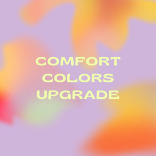 Comfort colors upgrade crewneck/hoodie